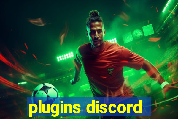 plugins discord