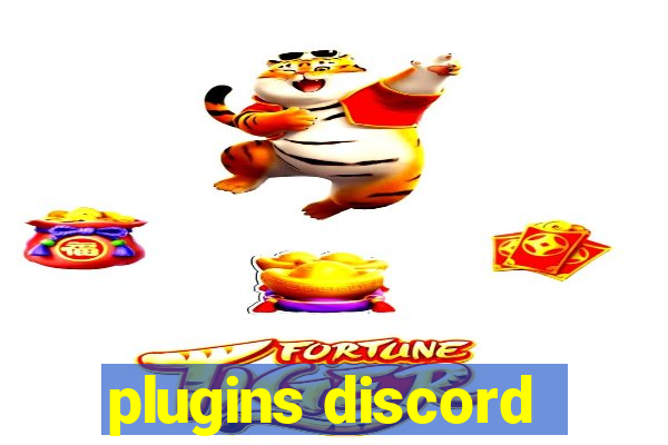 plugins discord