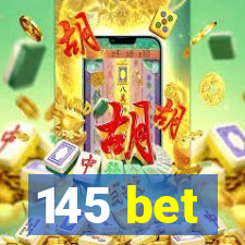 145 bet