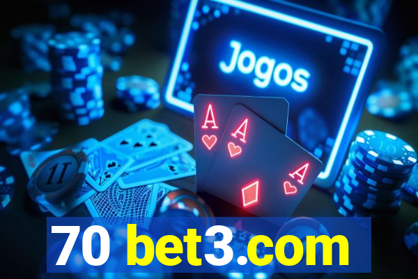 70 bet3.com