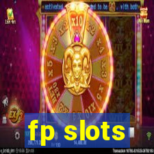 fp slots