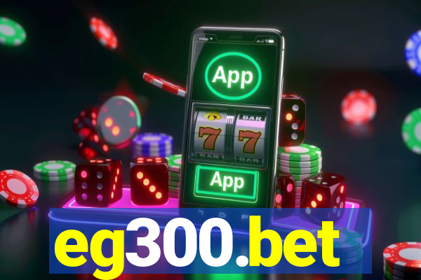 eg300.bet