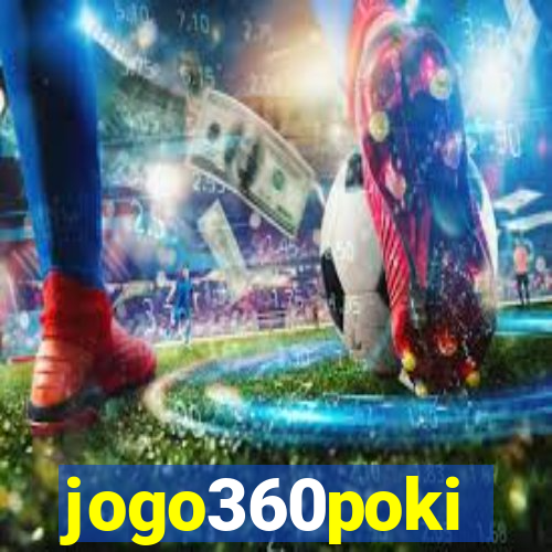 jogo360poki