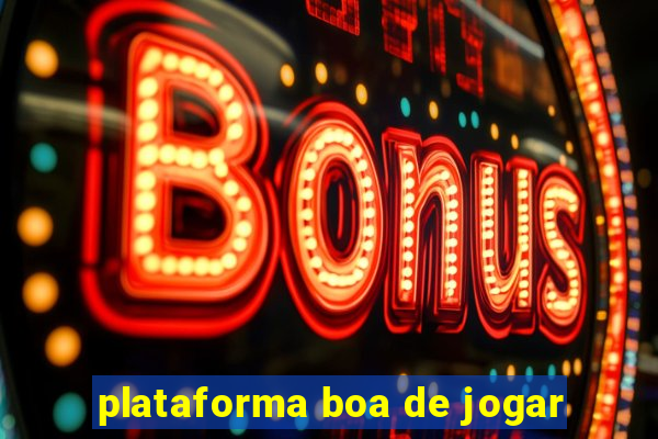 plataforma boa de jogar