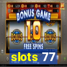 slots 77