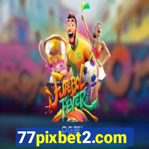 77pixbet2.com