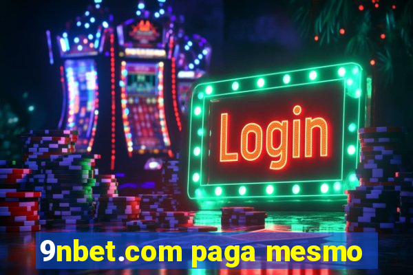 9nbet.com paga mesmo