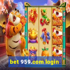 bet 959.com login