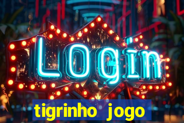 tigrinho jogo deposito minimo 1 real