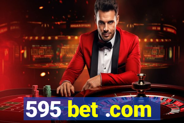 595 bet .com