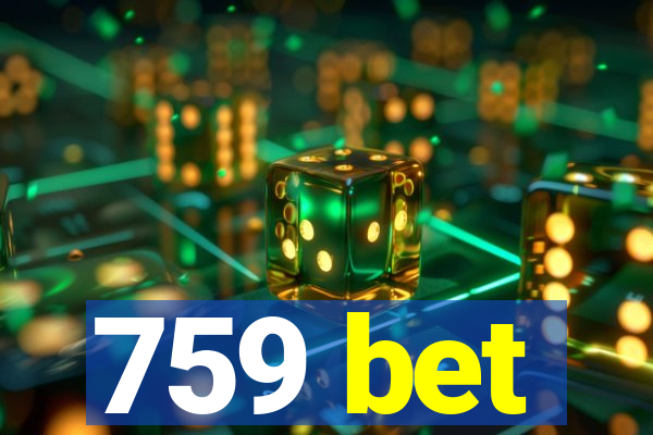 759 bet