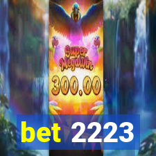 bet 2223