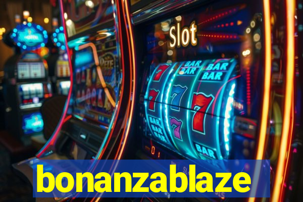 bonanzablaze