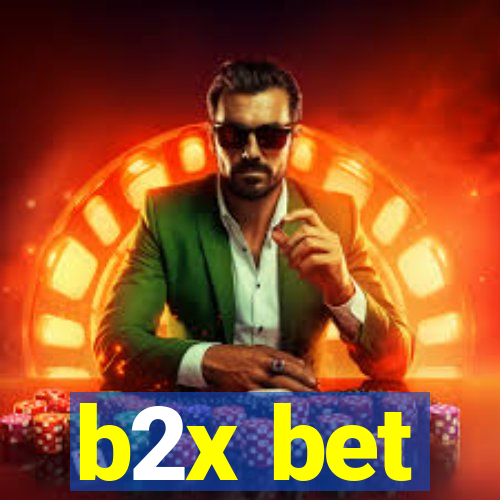 b2x bet