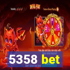 5358 bet