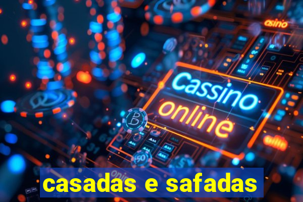 casadas e safadas