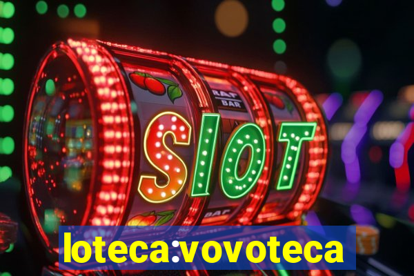 loteca:vovoteca