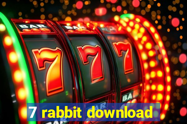 7 rabbit download