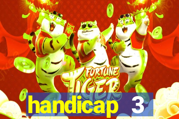 handicap 3 resultado final