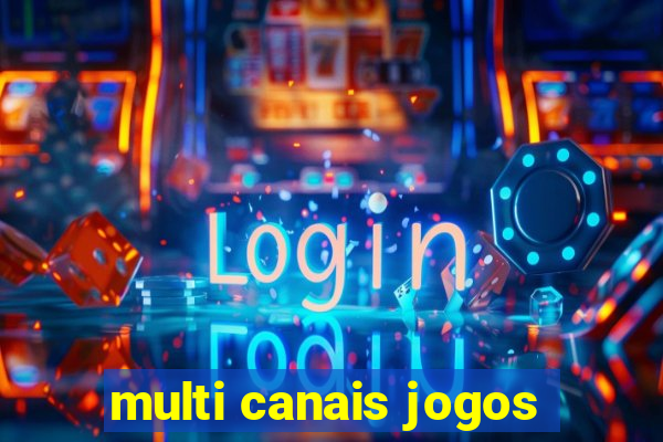 multi canais jogos