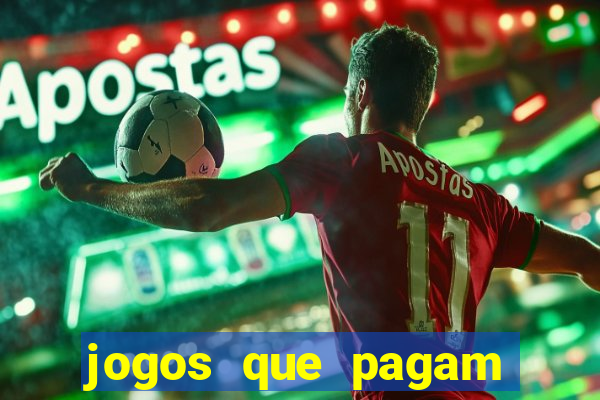 jogos que pagam dinheiro de verdade no pix