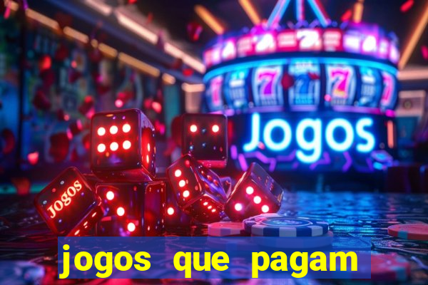 jogos que pagam dinheiro de verdade no pix