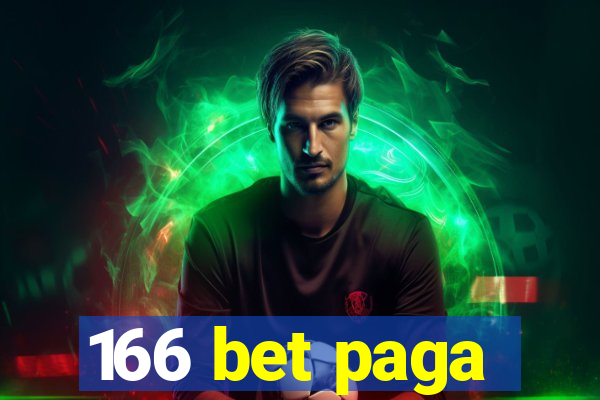 166 bet paga