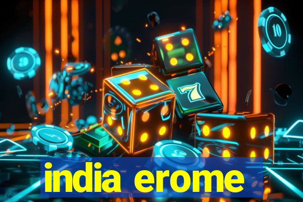 india erome