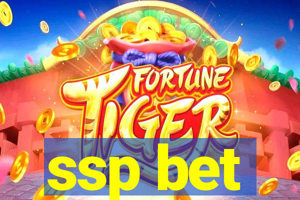 ssp bet