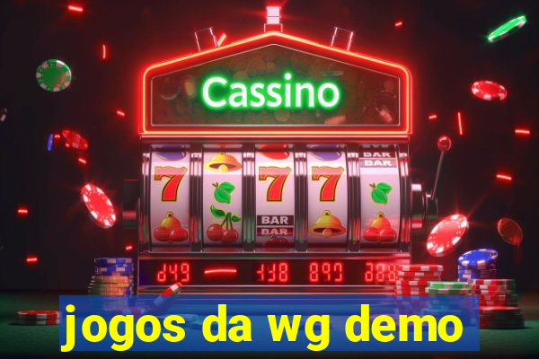 jogos da wg demo