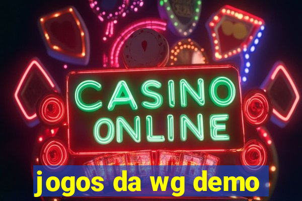 jogos da wg demo