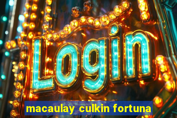 macaulay culkin fortuna