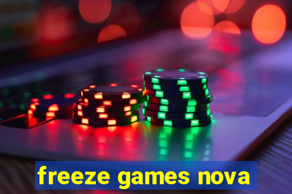 freeze games nova