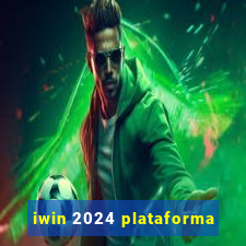 iwin 2024 plataforma