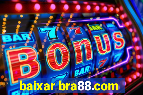 baixar bra88.com