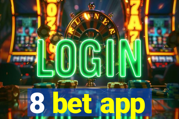 8 bet app