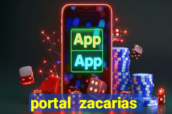 portal zacarias mais de 18