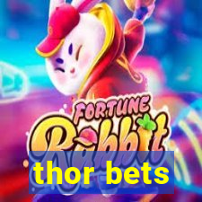 thor bets