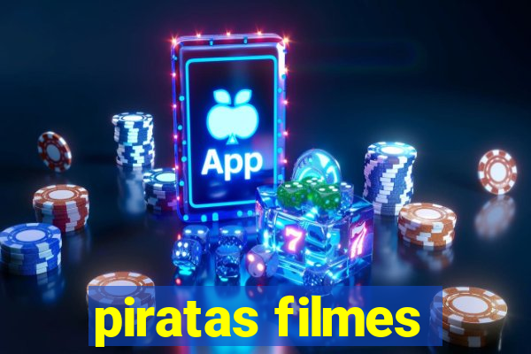 piratas filmes