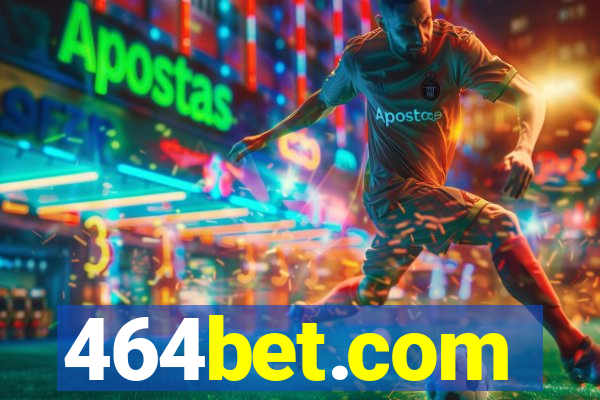 464bet.com