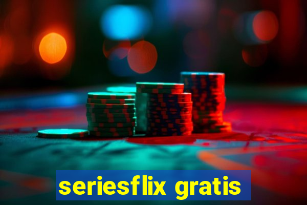 seriesflix gratis