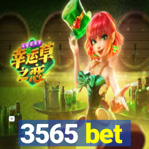 3565 bet