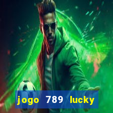 jogo 789 lucky paga mesmo