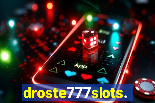 droste777slots.com