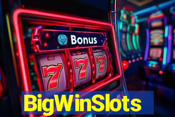 BigWinSlots