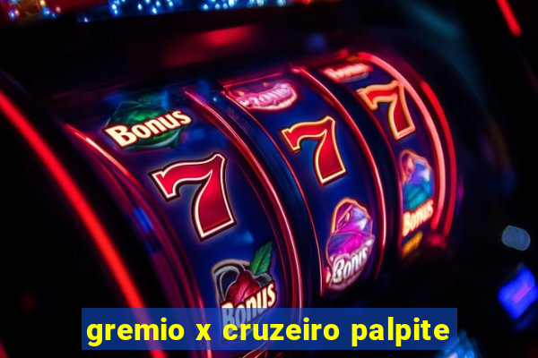 gremio x cruzeiro palpite