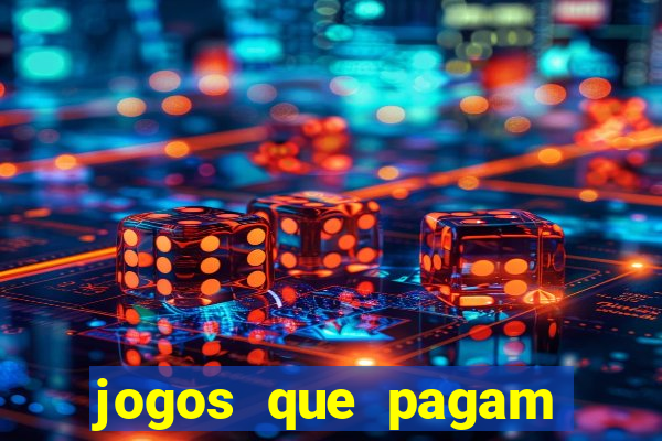 jogos que pagam dinheiro no pix de verdade