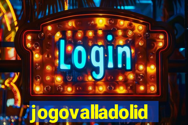 jogovalladolid