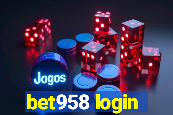 bet958 login