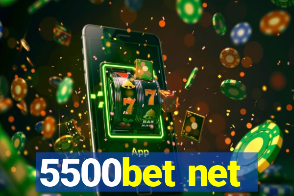 5500bet net